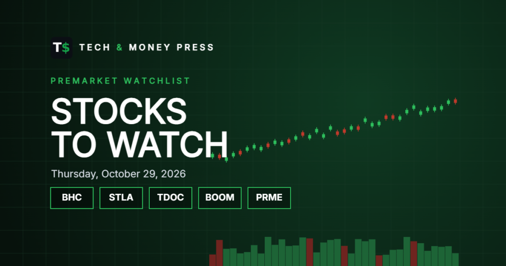 Stocks to Watch Thursday, Oct. 29: Bausch Health, Stellantis, Teladoc, DMC Global, Prime Medicine Stocks to Watch Thursday, Oct. 29: Bausch Health, Stellantis, Teladoc, DMC Global, Prime Medicine
